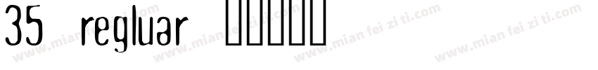 35 regluar字体转换